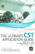 The Ultimate Core Surgical Training Application Guide: Expert advice for every step of the CST application, comprehensive portfolio building instructi