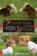 If Your Tears Were Human: A Collection of Poetry for Animals in Agriculture