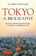 Tokyo: A Biography