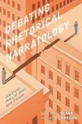 Debating Rhetorical Narratology