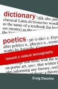 Dictionary Poetics: Toward a Radical Lexicography