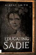 Educating Sadie