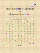 The Colourful Biography of Chinese Characters, Volume 3