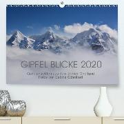 Gipfel Blicke(Premium, hochwertiger DIN A2 Wandkalender 2020, Kunstdruck in Hochglanz)