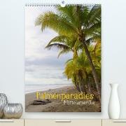 Palmenparadies - Mittelamerika(Premium, hochwertiger DIN A2 Wandkalender 2020, Kunstdruck in Hochglanz)