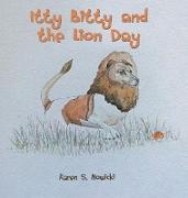 Itty Bitty and the Lion Day