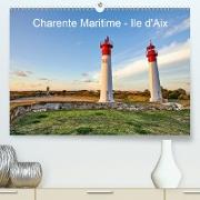 Charente Maritime - Ile d'Aix(Premium, hochwertiger DIN A2 Wandkalender 2020, Kunstdruck in Hochglanz)