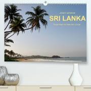 Sri Lanka-Trauminsel im Indischen Ozean(Premium, hochwertiger DIN A2 Wandkalender 2020, Kunstdruck in Hochglanz)