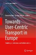 Towards User-Centric Transport in Europe