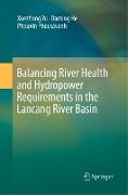 Balancing River Health and Hydropower Requirements in the Lancang River Basin