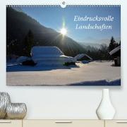 Eindrucksvolle Landschaften(Premium, hochwertiger DIN A2 Wandkalender 2020, Kunstdruck in Hochglanz)