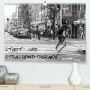 Stadt- und Straßenfotografie(Premium, hochwertiger DIN A2 Wandkalender 2020, Kunstdruck in Hochglanz)
