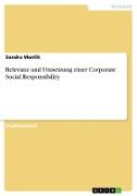 Relevanz und Umsetzung einer Corporate Social Responsibility