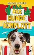 Das Hundekomplott