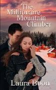 The Millionaire Mountain Climber