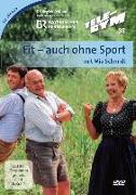 Fit-auch ohne Sport