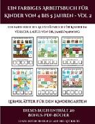 Lernblätter für den Kindergarten (Ein farbiges Arbeitsbuch für Kinder von 4 bis 5 Jahren - Vol 2): 30 farbige Arbeitsblätter. Der Preis dieses Buches