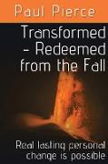 Transformed - Redeemed from the Fall