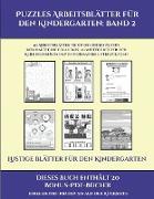 Lustige Blätter für den Kindergarten (Puzzles Arbeitsblätter für den Kindergarten: Band 2): 50 Arbeitsblätter. Der Preis dieses Buches beinhaltet die