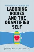 Laboring Bodies and the Quantified Self