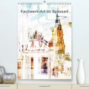Fachwerk-Art im Spessart(Premium, hochwertiger DIN A2 Wandkalender 2020, Kunstdruck in Hochglanz)