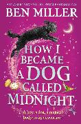 How I Became a Dog Called Midnight