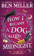 How I Became a Dog Called Midnight