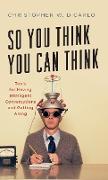 So You Think You Can Think