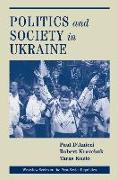 Politics and Society in Ukraine