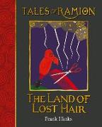 Land of Lost Hair, The