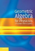 Geometric Algebra for Physicists