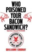 Who Poisoned Your Bacon Sandwich?