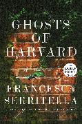 Ghosts of Harvard