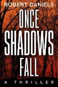 Once Shadows Fall