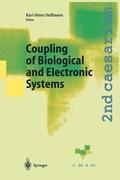 Coupling of Biological and Electronic Systems