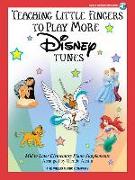 Teaching Little Fingers to Play More Disney Tunes: Piano Solos with Optional Teacher Accompaniments