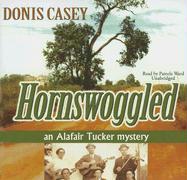 Hornswoggled: An Alafair Tucker Mystery