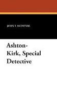 Ashton-Kirk, Special Detective