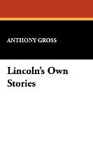 Lincoln's Own Stories