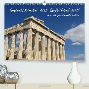 Impressionen aus Griechenland(Premium, hochwertiger DIN A2 Wandkalender 2020, Kunstdruck in Hochglanz)
