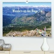 Wandern um das Ubaye-Tal(Premium, hochwertiger DIN A2 Wandkalender 2020, Kunstdruck in Hochglanz)