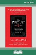 The Pursuit: 14 Ways in 14 Days to Passionately Seek God's Purpose for Your Life (16pt Large Print Edition)