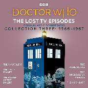 Doctor Who: The Lost TV Episodes Collection Three