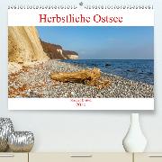 Herbstliche Ostsee(Premium, hochwertiger DIN A2 Wandkalender 2020, Kunstdruck in Hochglanz)