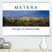 Matera - Königin der Höhlenstädte(Premium, hochwertiger DIN A2 Wandkalender 2020, Kunstdruck in Hochglanz)