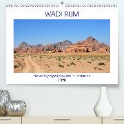 WADI RUM, die einzigartige Felswüste in Jordanien(Premium, hochwertiger DIN A2 Wandkalender 2020, Kunstdruck in Hochglanz)