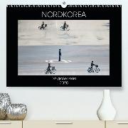Nordkorea - Die große Leere(Premium, hochwertiger DIN A2 Wandkalender 2020, Kunstdruck in Hochglanz)