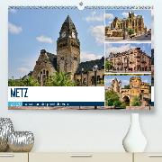 Metz - question de point de vue(Premium, hochwertiger DIN A2 Wandkalender 2020, Kunstdruck in Hochglanz)