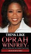 Think Like Oprah Winfrey