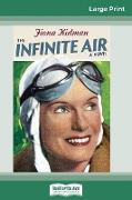 The Infinite Air (16pt Large Print Edition)